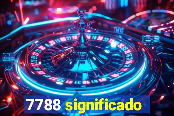 7788 significado